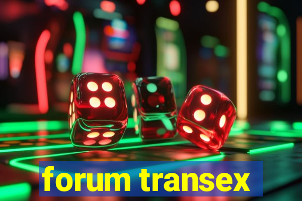 forum transex